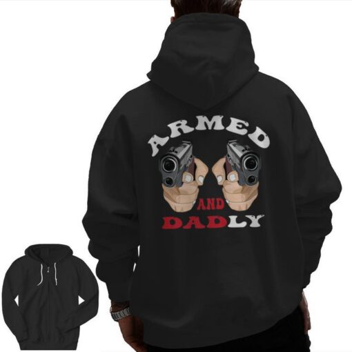 armed dadly funny deadly father fathers days zip hoodie back 20240130030537 njnhnnq0