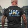 dad oh biscuits lovely cartoon daddy fathers day mens t shirt back 20250917042438 umpykczo s3 1