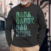 dada daddy dad bruh dads fathers day long shirt 20230531060633 co1auebb