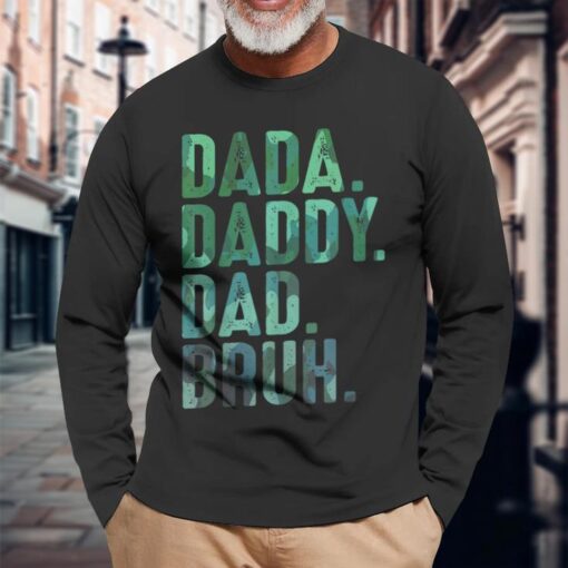 dada daddy dad bruh dads fathers day long shirt 20230531060633 co1auebb