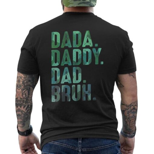 dada daddy dad bruh dads fathers day s back t shirt 20230531060633 co1auebb