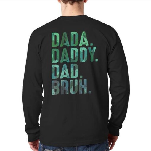 dada daddy dad bruh dads funny fathers day back long t shirt 20240130030030 drkaivb0