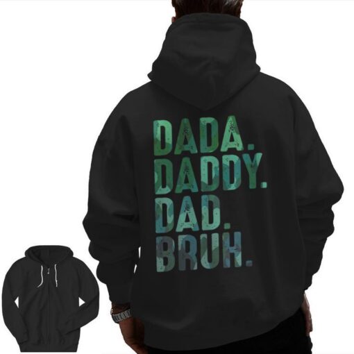dada daddy dad bruh dads funny fathers day zip hoodie back 20240130030030 drkaivb0