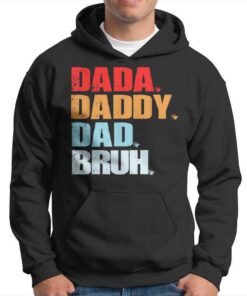 Classic Shop 3 funny fathers day dada daddy dad bruh hoodie 20240515112901 pf1hmveh s3