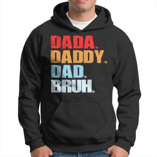 funny fathers day dada daddy dad bruh hoodie 20240515112901 pf1hmveh s3