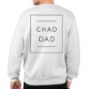 giga chad dad new dads best sweatshirt back 20231026204851 kwat4vvh