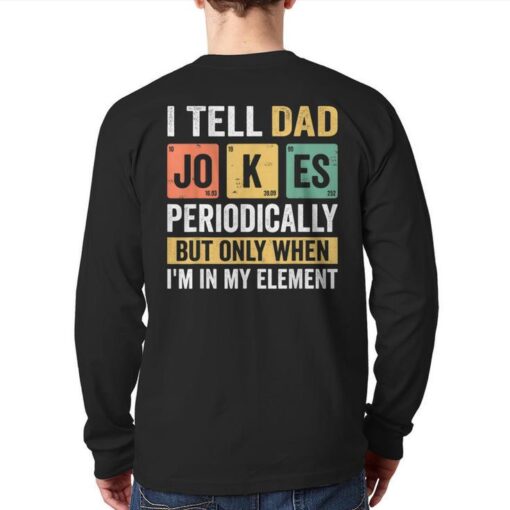 mens daddy tell dad jokes periodically fathers day back long t shirt 20240129043050 rybvap0y