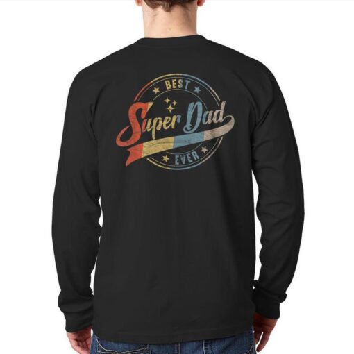 mens retro best dad super ever father daddy fathers day gift back long t shirt 20240129043009