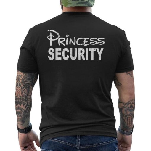 princess security funny dad boyfriend mens t shirt back 20251017090636 klka3eyv s3