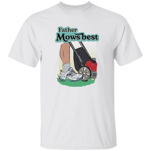 Father Mows Best Shirt